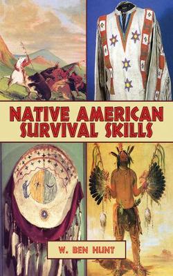 Native American Survival Skills by W.Ben Hunt image