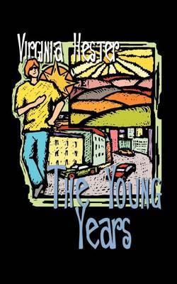 The Young Years by Virginia Hester image