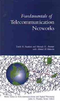 Fundamentals of Telecommunication Networks by Tarek N. Saadawi image