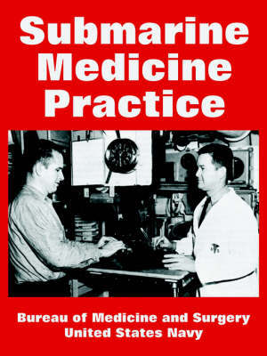 Submarine Medicine Practice by Bureau of Medicine & Surgery image