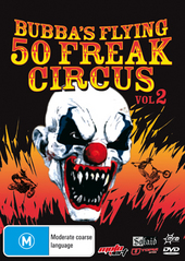 Bubba's Flying 50 Freak Circus - Vol. 2 on DVD Bubba's Flying 50 Freak Circus - Vol. 2 on DVD