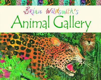 Brian Wildsmith's Animal Gallery by Brian Wildsmith image