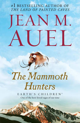 The Mammoth Hunters (Earth's Children #3) by Jean M Auel image