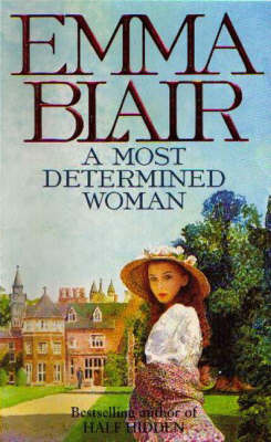 A Most Determined Woman by Emma Blair image