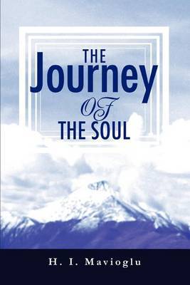 The Journey of the Soul by H. I. Mavioglu image