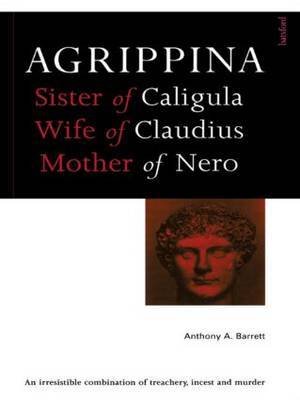 Agrippina by Anthony A. Barrett image