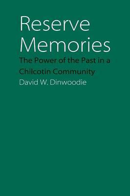 Reserve Memories by David W. Dinwoodie