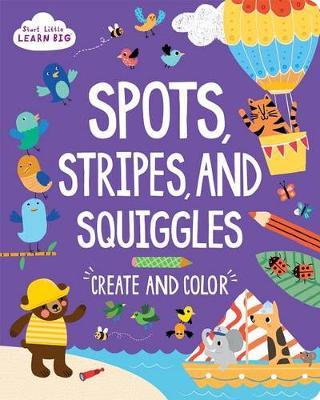 Spots, Stripes and Squiggles on Paperback