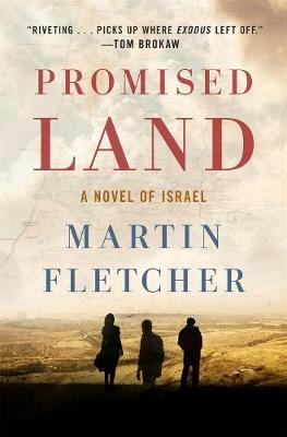 Promised Land on Hardback by Martin Fletcher