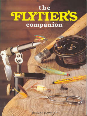 Fly Tier's Companion on Paperback by Mike Dawes