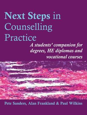 Next Steps in Counselling Practice by Pete Sanders