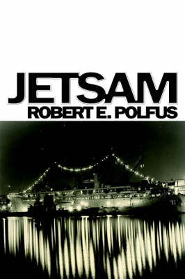 Jetsam by Robert E. Polfus image