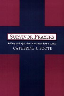 Survivor Prayers by Catherine J. Foote image