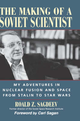 The Making of a Soviet Scientist by R.Z. Sagdeev image