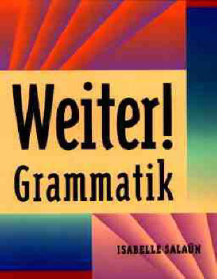 Weiter!: Grammatik by Isabelle Salaun image