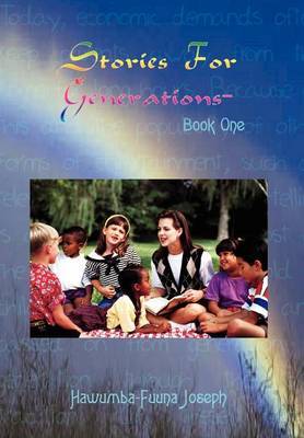 Stories for Generations - Book One by Hawumba-Fuuna Joseph image