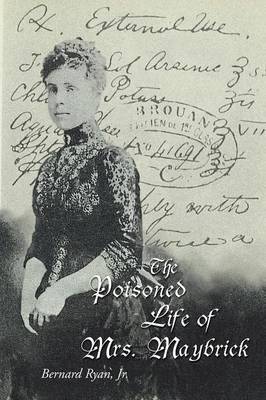 The Poisoned Life of Mrs. Maybrick by Bernard Ryan image