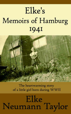 Elke's Memoirs of Hamburg 1941 by Elke Neumann Taylor image