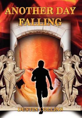 Another Day Falling by Dustin Collins image