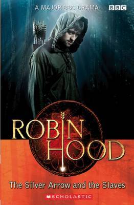 Robin Hood: The Silver Arrow and the Slaves image