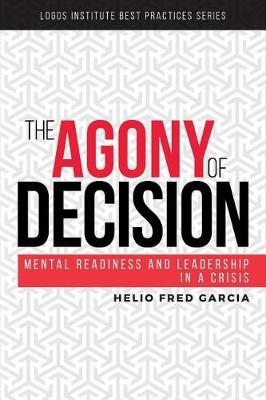 The Agony of Decision by Helio Fred Garcia image