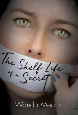 The Shelf Life of a Secret by Wanda Means image