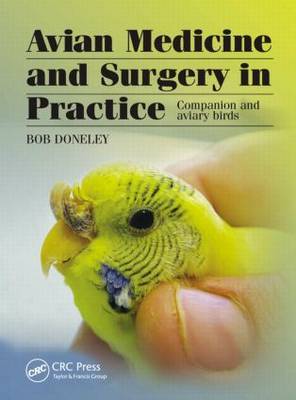 Avian Medicine and Surgery in Practice by Bob Doneley image