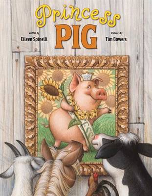 Princess Pig on Hardback by Eileen Spinelli