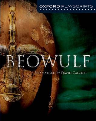 Oxford Playscripts: Beowulf by David Calcutt image