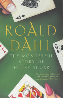 The Wonderful Story of Henry Sugar and Six More by Roald Dahl image