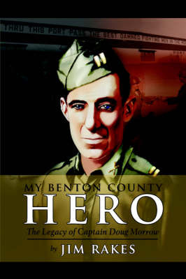 My Benton County Hero by Jim Rakes image