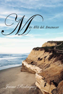 Mas Alla Del Amanecer by Jaime Rodriguez image
