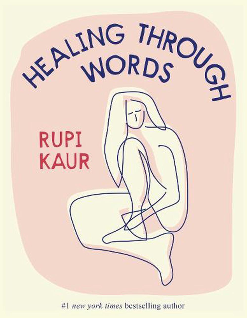 Healing Through Words by Rupi Kaur image