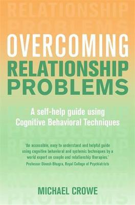 Overcoming Relationship Problems by Michael Crowe image