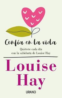 Confia En La Vida by Louise L. Hay image