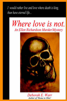 Where Love Is Not by Deborah E Warr image