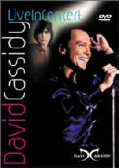 David Cassidy - Live In Concert on DVD David Cassidy - Live In Concert on DVD