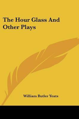 Hour Glass and Other Plays image