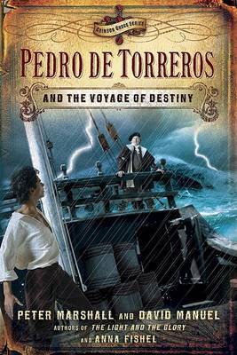 Pedro de Torreros and the Voyage of Destiny by Dr Peter Marshall image
