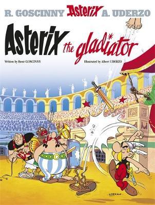 Asterix the Gladiator: Bk. 4 by Rene Goscinny image