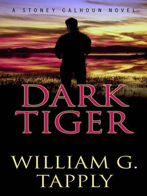 Dark Tiger by William G Tapply (Clark University) image