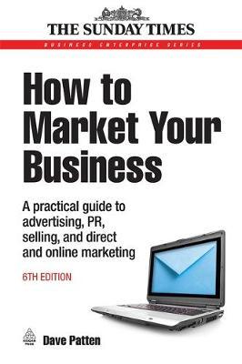 How to Market Your Business by Dave Patten image