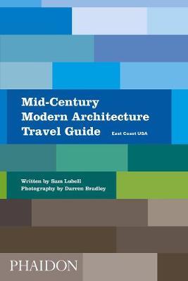 Mid-Century Modern Architecture Travel Guide: East Coast USA by Sam Lubell image