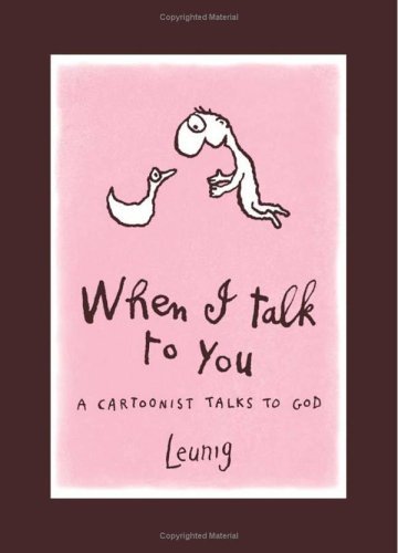 When I Talk to You: A Cartoonist Talks to God image