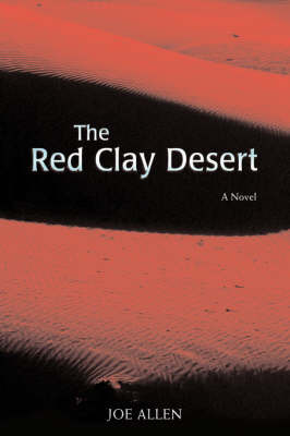 The Red Clay Desert by Joe Allen image
