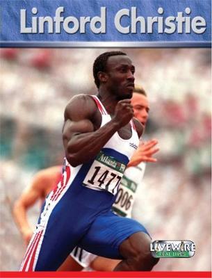 Livewire Real Lives: Linford Christie by Mike Wilson image