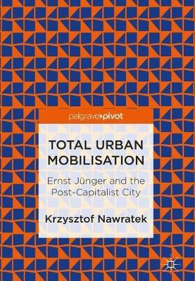 Total Urban Mobilisation by Krzysztof Nawratek image