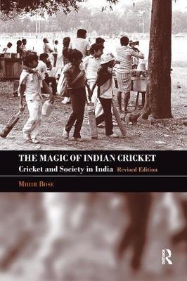 The Magic of Indian Cricket by Mihir Bose image