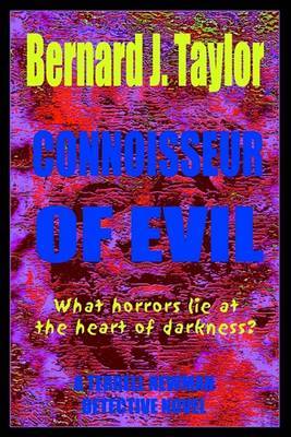Connoisseur of Evil: A Terrell Newman Murder Mystery by Bernard J. Taylor image