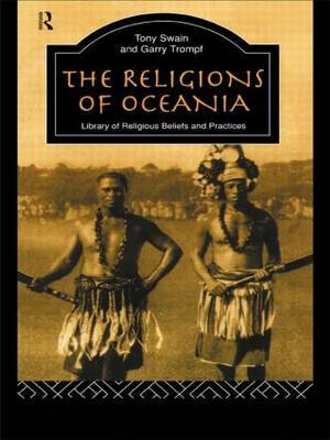 The Religions of Oceania by Garry Trompf image